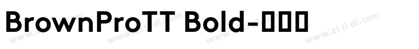 BrownProTT Bold字体转换